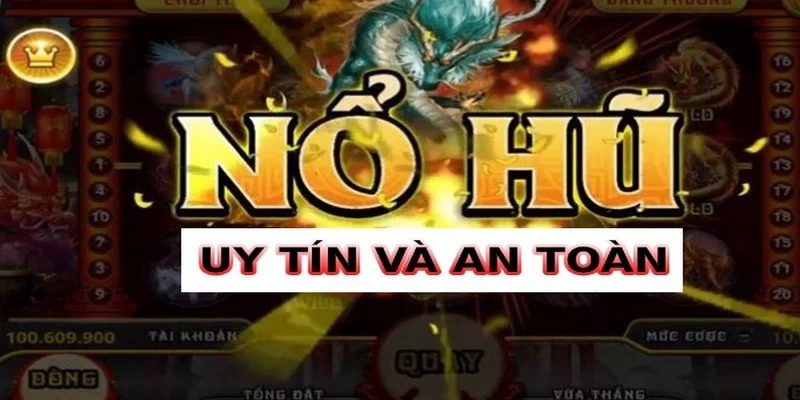 Tìm hiểu về game nổ hũ ăn tiền